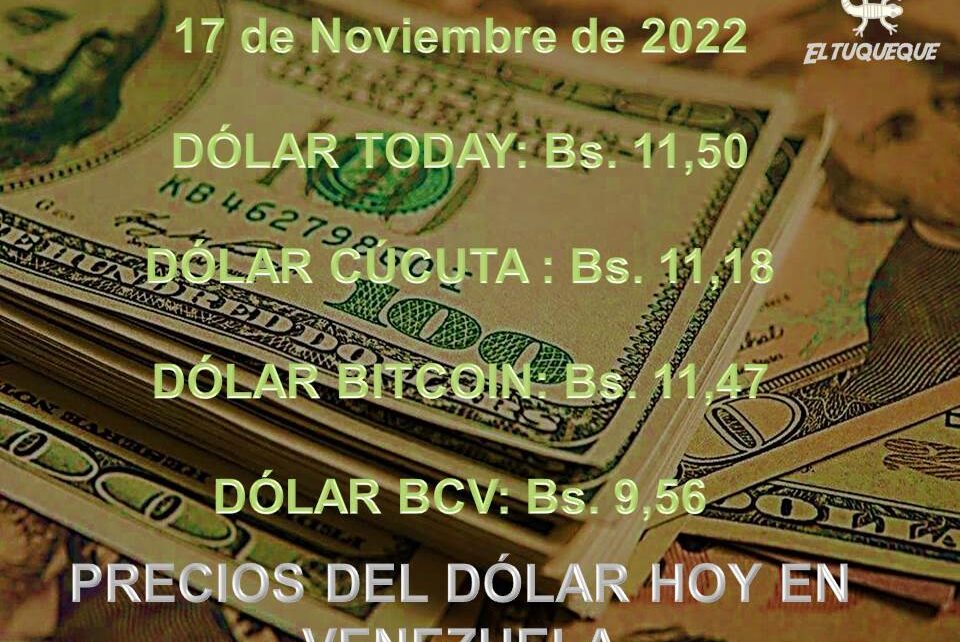 precio del dólar hoy 17/11/2022 en Venezuela