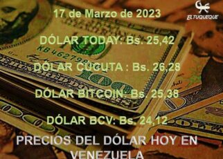 precio del dólar hoy 17/03/2023 en Venezuela
