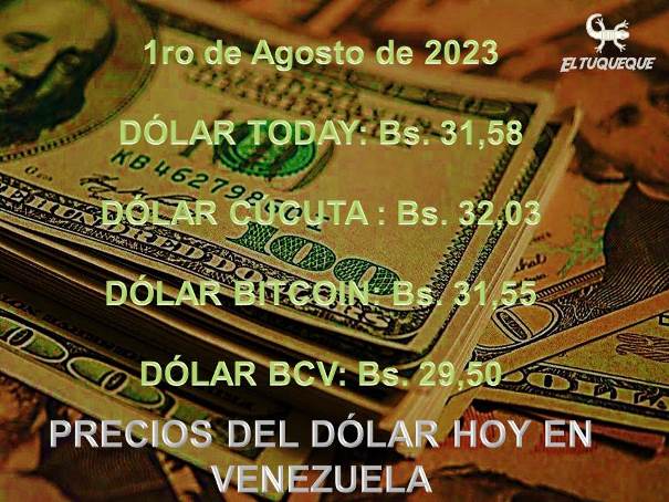precio del dólar hoy 01/08/2023 en Venezuela